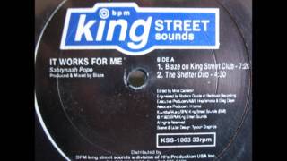 Sabrynaah Pope  It Works For Me Blaze On King Street Mix [upl. by Aneram]