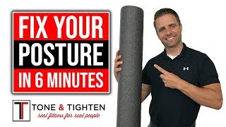 Fix Your Upper Back Posture In 6 Minutes With A Foam Roller [upl. by Piotr422]