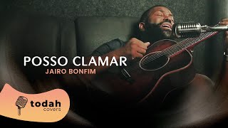 Jairo Bonfim  Posso Clamar Cover Eyshila [upl. by Sikorski]