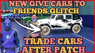 NEW GIVE CARS TO FRIENDS GLITCH GTA5 AFTER PATCH FACILITY GCTF GTA V NEW OTR [upl. by Warring516]