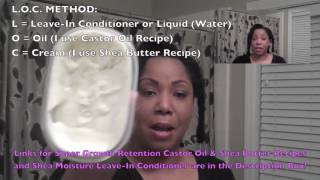 How to Seal Moisture into Natural Hair  LOC Method [upl. by Ekal428]