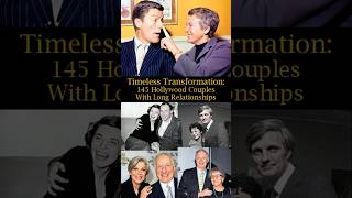 Timeless Transformation 145 Hollywood Couples with Long Relationships [upl. by Theda]