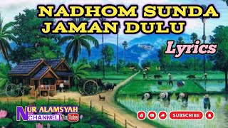 NADHOM SUNDA JAMAN DULU FULL LIRIK pupujiansunda pepeling sholawat penyejukhati quotes [upl. by Colvert]