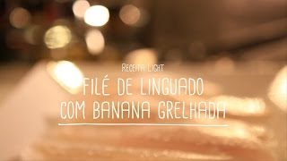 Filé de linguado com banana e tomate  Receitas Saudáveis  Lucilia Diniz [upl. by Orvan230]