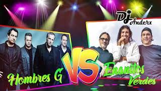 MINIMIX HOMBRES G VS ENANITOS VERDES DJ ANDERX  EL SUPER DJ ROCK EN ESPAÑOL [upl. by Asimaj]