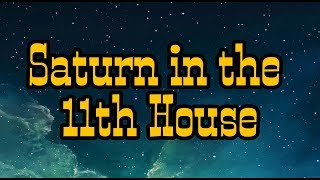 Saturn in the 11th house [upl. by Ansilme464]