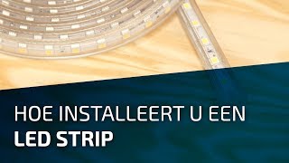 Hoe installeert u een LED strip [upl. by Galen]