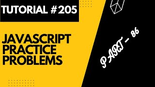 JavaScript Practice Problems  Part 86  Web Development Tutorial 205 [upl. by Alyahs]