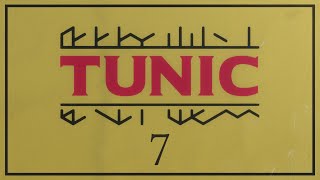 TUNIC 7 [upl. by Ainival765]