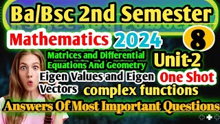 BaBsc 2nd Semester Maths Important Questions 2024 Matrices and Differential Equations and Geometry [upl. by Nahtnamas]