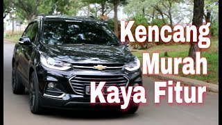 Chevrolet Trax Premier 2018 Beda Dengan LTZ [upl. by Gradey]