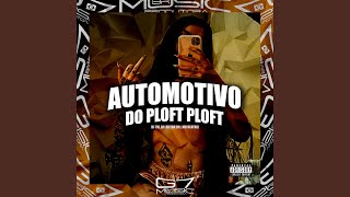 Automotivo do Ploft Ploft [upl. by Elbertine890]