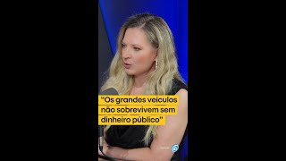 quotOs grandes veículos não sobrevivem sem dinheiro públicoquot afirma Joice Hasselmann [upl. by Chucho]