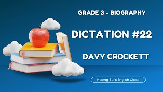 322  Davy Crockett  Primary Dictation  Grade 3  Nghe viết tiếng Anh  Learn English with Hang [upl. by Corrine83]