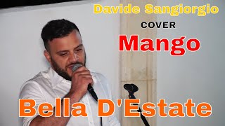 Bella DEstate  Mango  Cover  Davide Sangiorgio [upl. by Nnayecats]