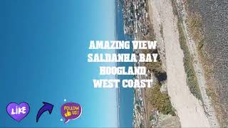 AMAZING VEIW SALDANHA BAY HOOGLANDdailyvlogdayinmylifefypforyouwestcoast [upl. by Phiona]