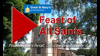 3rd Nov 2024 930am  The Feast of All Saints Parish Eucharist at Great St Marys Sawbridgeworth [upl. by Peltz634]