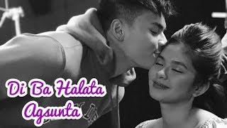 Agsunta  Di Ba Halata LoiNie Music Video [upl. by Ordisy]