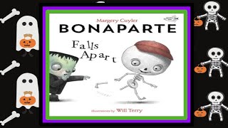 🦴 Bonaparte Falls Apart Read Aloud Childrens Book [upl. by Nerrej]