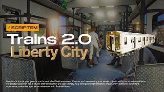 TRAINS 20  LIBERTY CITY Edition  FiveM Script Teaser scriptsm [upl. by Drabeck]