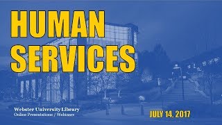 Human Services Library Overview [upl. by Atinaujnas]