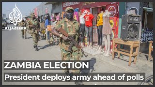 Zambia election violence President deploys army ahead of polls [upl. by Dave145]