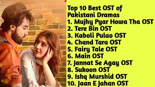 Top 10 Pakistani Drama OST Of 2023  Drama OST Songs  jukebox  Top10 Entertainment [upl. by Nosittam]