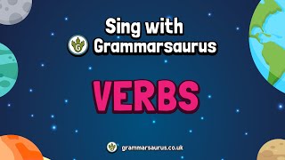 Sing with Grammarsaurus  Verbs [upl. by Bautram]