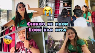 OMG Chikoo ne andar se room Lock kar di Lagta hai main 12th boards exam Fail hone wali hu [upl. by Lamek]