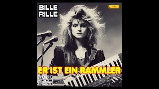 Er ist ein Rammler feat Bille Rille [upl. by Raseda]