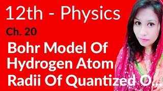 FSc Physics Book 2 Ch 20  Radii of Quantized Orbil  12th Class Physics [upl. by Hseyaj]