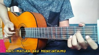 Mati matian aku mencintaimu Gubernur cover fingerstyle  CORD MUDAH [upl. by Alaecim]