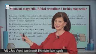 Fizikë 12  Forca e Amperit Momenti magnetik Efekti rrotullues [upl. by Ronyam]