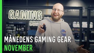 MÅNEDENS GAMING GEAR  NOVEMBER [upl. by Shelbi]