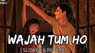 Muskurane ki wajah tum ho Slowed  Reverb Arijit Singh  Bollywood hindi lofi song [upl. by Knick196]