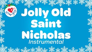 Jolly Old Saint Nicholas Karaoke 🎄 Instrumental Christmas Song with SING ALONG Words 2022 🎅 [upl. by Rogerson626]