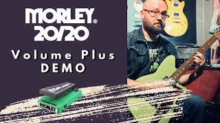 Morley 2020 Volume Plus Demo [upl. by Notwen]