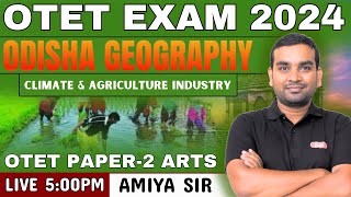 OTET Exam 2024  OTET Geography Class  Odisha Geography  Climate amp Agriculture Industry otet [upl. by Arline]