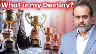 What is my destiny How do I achieve it  Acharya Prashant with IITKanpur 2023 [upl. by Eisus]