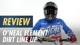 ONeal Element Dirt Line Up Review at CycleGearcom [upl. by Lluj942]