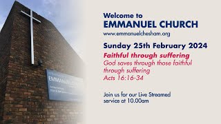 25th February 2024  Emmanuel Chesham 10am Service [upl. by Sukramed293]