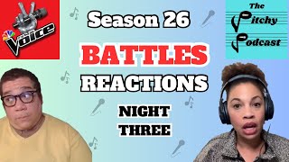 NBCs The Voice Season 26 The Battles Night Three REACTIONS [upl. by Woodsum607]