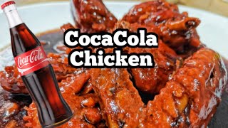 COCA COLA CHICKEN HOW TO COOK CHICKEN COCA COLAPANLASANG PINOY [upl. by Albur744]