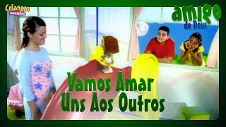 Vamos Amar uns aos Outros  DVD Amigo de Deus  Crianças Diante do Trono [upl. by Otsenre]