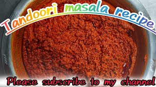 Tandoori Masala RecipeTandoori Masala Kaise Banaye [upl. by Aicilaana]