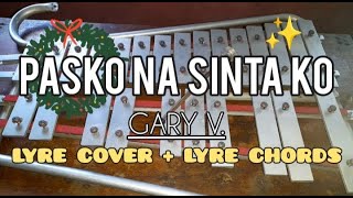 PASKO NA SINTA KO  GARY V  LYRE COVER  LYRE CHORDS 2024  SIMPLE LYRE CHORDS [upl. by Erdne]