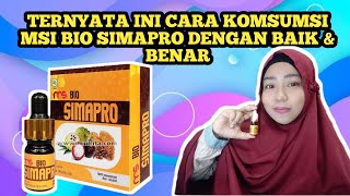 CARA KOMSUMSI MSI BIO SIMAPRO DENGAN BAIK DAN BENAR [upl. by Syverson]