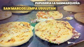 Pupuseria LA SANMARQUEÑA la mejor Pupuseria de San Marcos Lema Jiquilisco Usulutan 🫓🇸🇻 [upl. by Ragse]