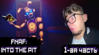 ИГРА ПО КНИГЕ  Fnaf Into The Pit [upl. by Pelagi]