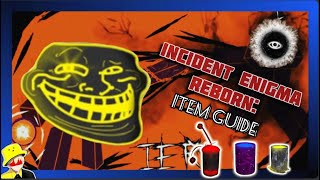 Incident Enigma Reborn Item Guide Guide and Info of all items and how to get Roblox [upl. by Anilet]